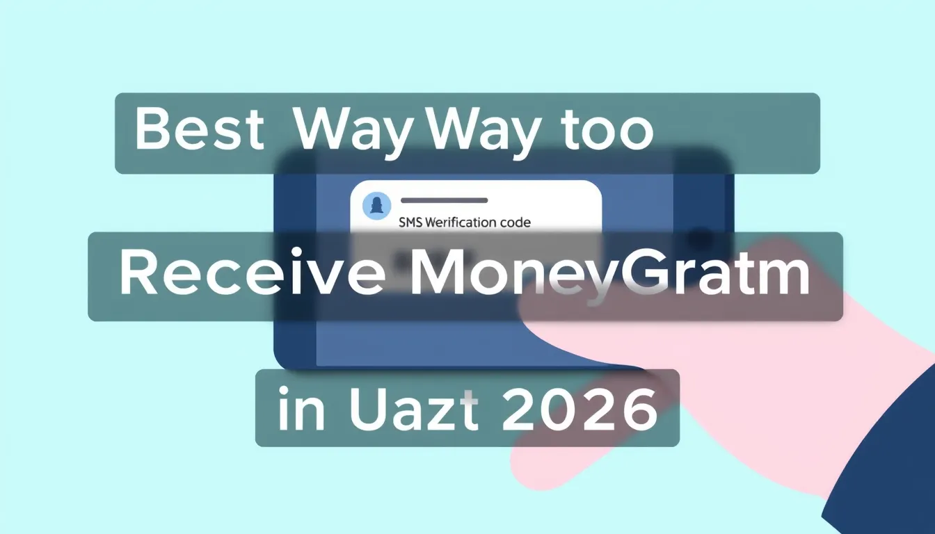 Best Way to Receive MoneyGram SMS Codes in the USA (2026)