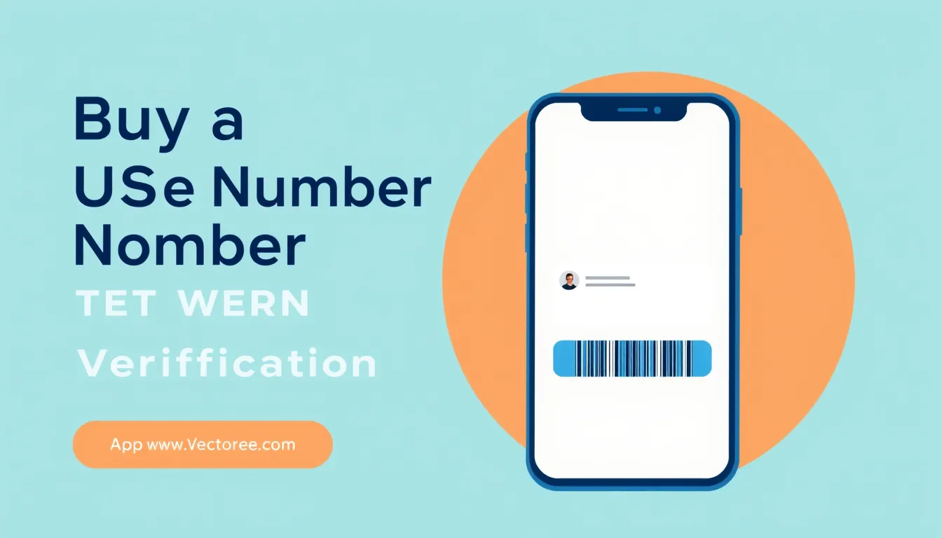 Buy a US Phone Number for Fast SMS Verification Online