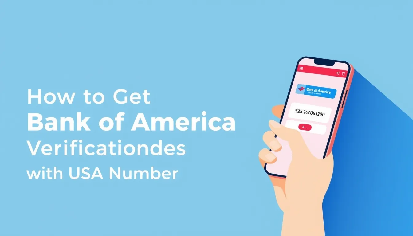 How to Get Bank of America Verification Codes with USA Number