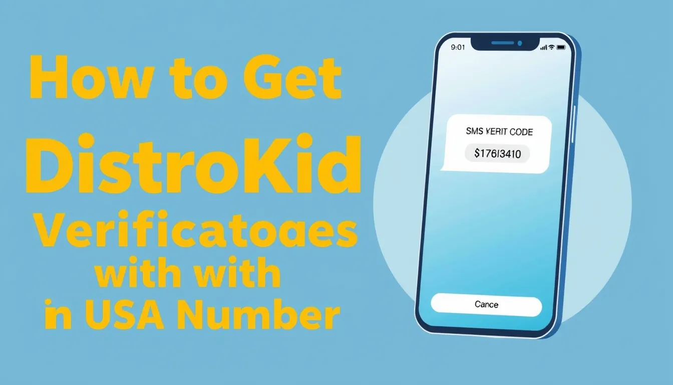 How to Get DistroKid Verification Codes with a USA Number