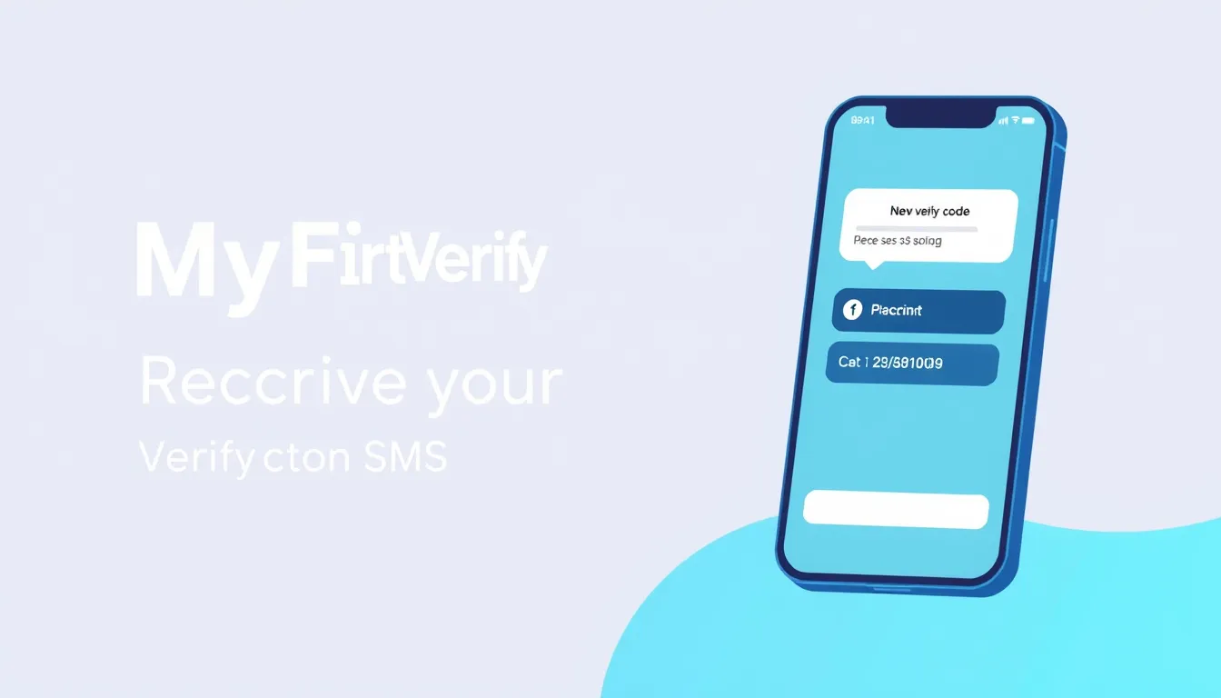MyFirstVerify SMS Verification: Receive Your Code Online